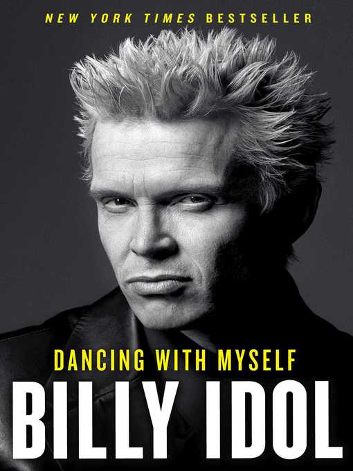 Title details for Dancing with Myself by Billy Idol - Wait list
